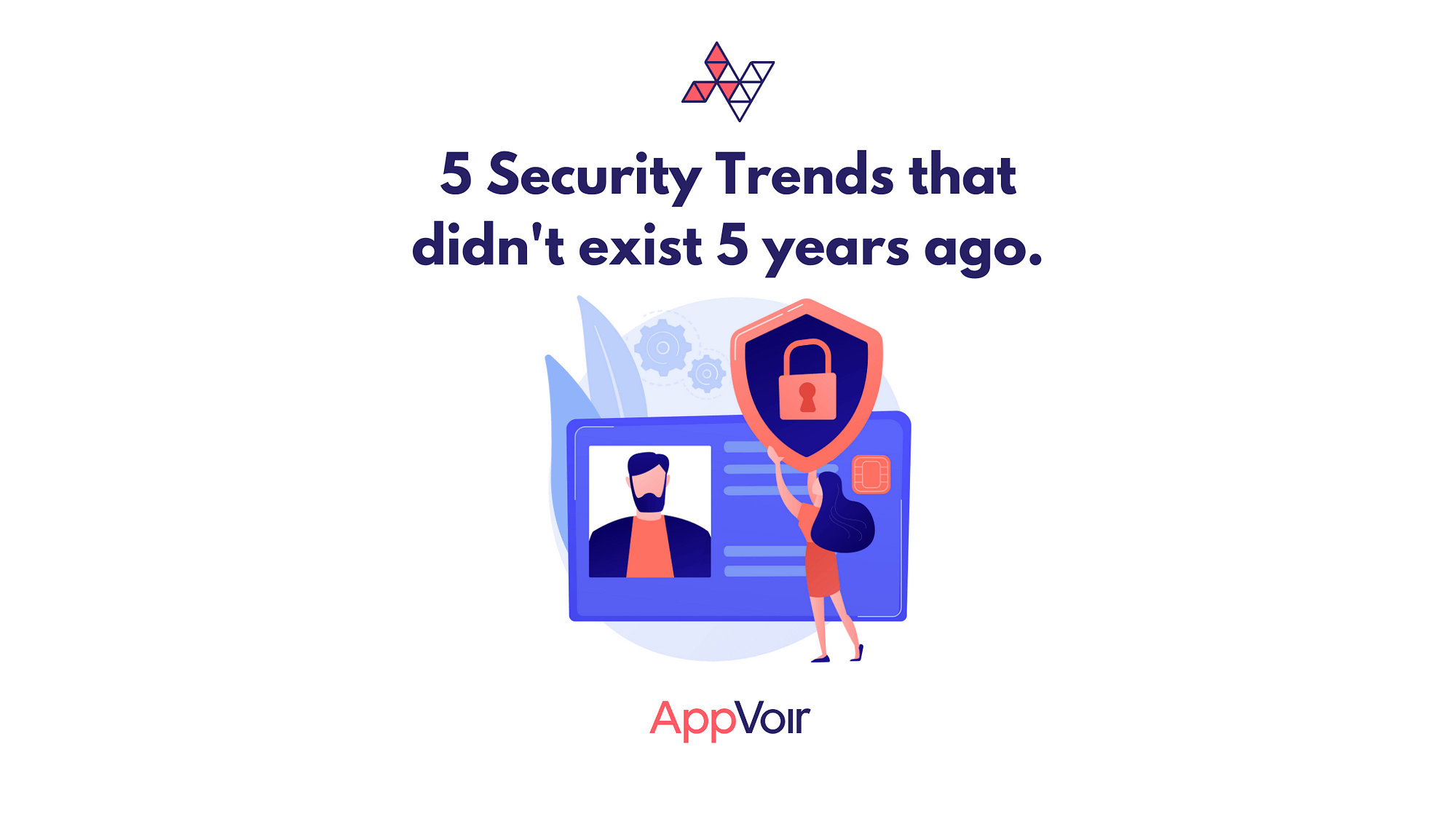 Key Takeaways from 5 Latest Security Trends.